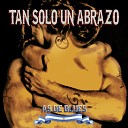 As de Blues - Tan Solo un Abrazo