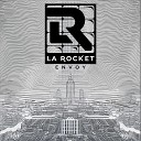 La Rocket - There Is No Night Here