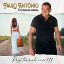 Paulo Antonio feat Tony Santos - Agora S Beber
