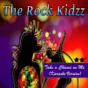 The Rock Kidzz - Take a Chance on Me Karaoke Version