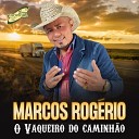 Marcos Rog rio Toninho Rossi - Vem pra Mim