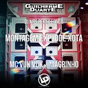 Mc Vuk Vuk Mc Magrinho DJ Guilherme Duarte feat DJ MTS Perna… - Montagem Explode Xota