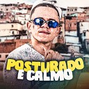Luanzinho do Recife feat Deto na Base Dj Ruan no… - Posturado e Calmo