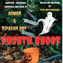 Aywan Dipayan Roy - Dushtu Bhoot