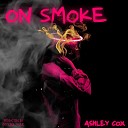 Ashley Cox Bassline Junkie - On Smoke