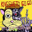 Kivesveto Go Go - K I V A R I T