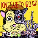 Kivesveto Go Go - Mata Hari