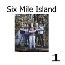 Six Mile Island - В отражении зеркал