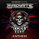 DJ Radiate - Code Red Anthem