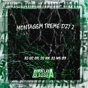 DJ GC 011 DJ KN DJ WS 011 - Montagem Treme Dz7 2