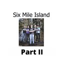 Six Mile Island - Нам нечем дышать