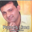 Francis Lima - Por Causa de Voc