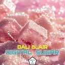 Dali Blair - Digital Sugar Radio Edit