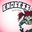 Endless - End of Times