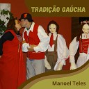 Manoel Teles - Tradi o Ga cha