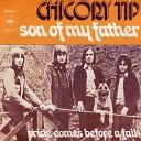 Chicory Tip - I Can Hear You Calling