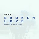 MBNN - Broken Love Anthony El Mejor Remix Radio Edit