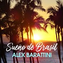 Alex Barattini - Sue o de Brasil Extended Mix