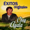 Chuy Ayala - La Ley de la Vida