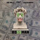 23 YALI feat zstedyyy - bossman
