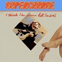 Supercharge feat Robert John Mutt Lange - I Think I m Gonna Fall In Love Single Edit