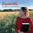Elizabeth Vera - Dios De Esta Ciudad