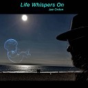 Jae Ordon - Life Whispers On