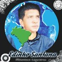 Edinho Santana - Meu Reino Dela