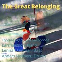 Thomas Agergaard feat Lars Jansson Lennart Ginman Anders… - The Great Belonging