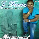 J Ferreira - Todo Mundo Vai Saber