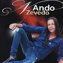 Nando Azevedo - Que Saudades Dos Seus Beijos