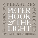 Peter Hook the Light - Leaders of Men Live