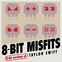 8 Bit Misfits - I Knew You Were Trouble