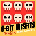 8 Bit Misfits - A Spoonful of Sugar Mary Poppins