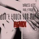 DJ Benny Benassi - Benny Bros feat Paul French Don t Touch Too Mach Benny Smash…