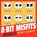 8 Bit Misfits - A Dream is a Wish Your Heart Makes Cinderella