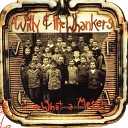 Willy The Whankers - Do You See Me