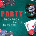 BlackJack feat Rawanne - Que No Paw Jar Remix