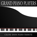 Grand Piano Players - Because You Loved Me