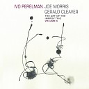 Ivo Perelman Joe Morris Gerald Cleaver - Pt 1