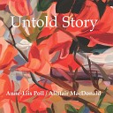 Anne Liis Poll Alistair MacDonald - Monologue