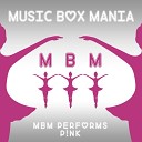 Music Box Mania - Just Like a Pill