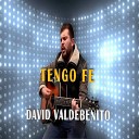 David Valdebenito - Tengo Fe