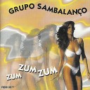 Grupo Sambalan o - Come ou o Balan ado