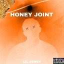 Lil Dendy - Honey Joint