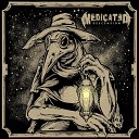 Medicated - Heaven in Shadows
