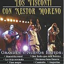Los Visconti Nestor Moreno - No Es Que Me Arrepienta