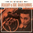 Jeremy The Harlequins - Let s Ride