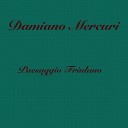 Damiano Mercuri - Paesaggio Friulano