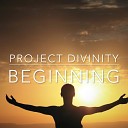 Project Divinity - Beginning